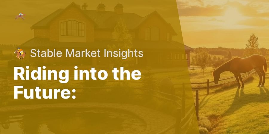 Riding into the Future: - 🏇 Stable Market Insights